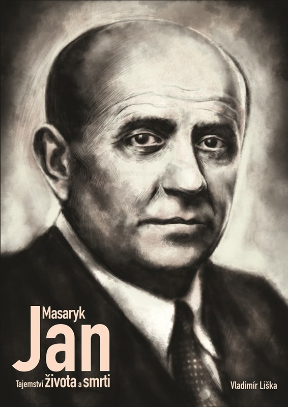 Levně Jan Masaryk - Tajemství života a smrti | Vladimír Liška