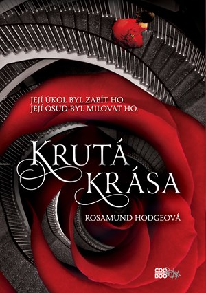 Krutá krása | Rosamund Hodgeová, Anna Andrlová