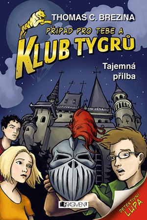 Kniha Klub Tygrů Tajemná přilba