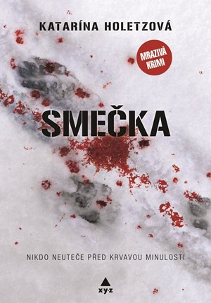 Smečka | Katarína Holetzová, Miroslav Zelinský