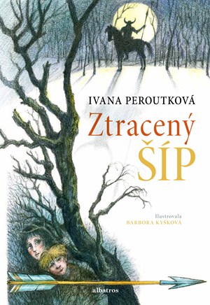 Ztracený šíp | Ivana Peroutková, Barbora Kyšková