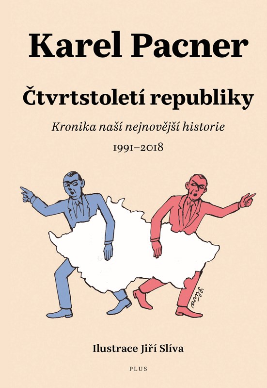 Levně Čtvrtstoletí republiky | Karel Pacner