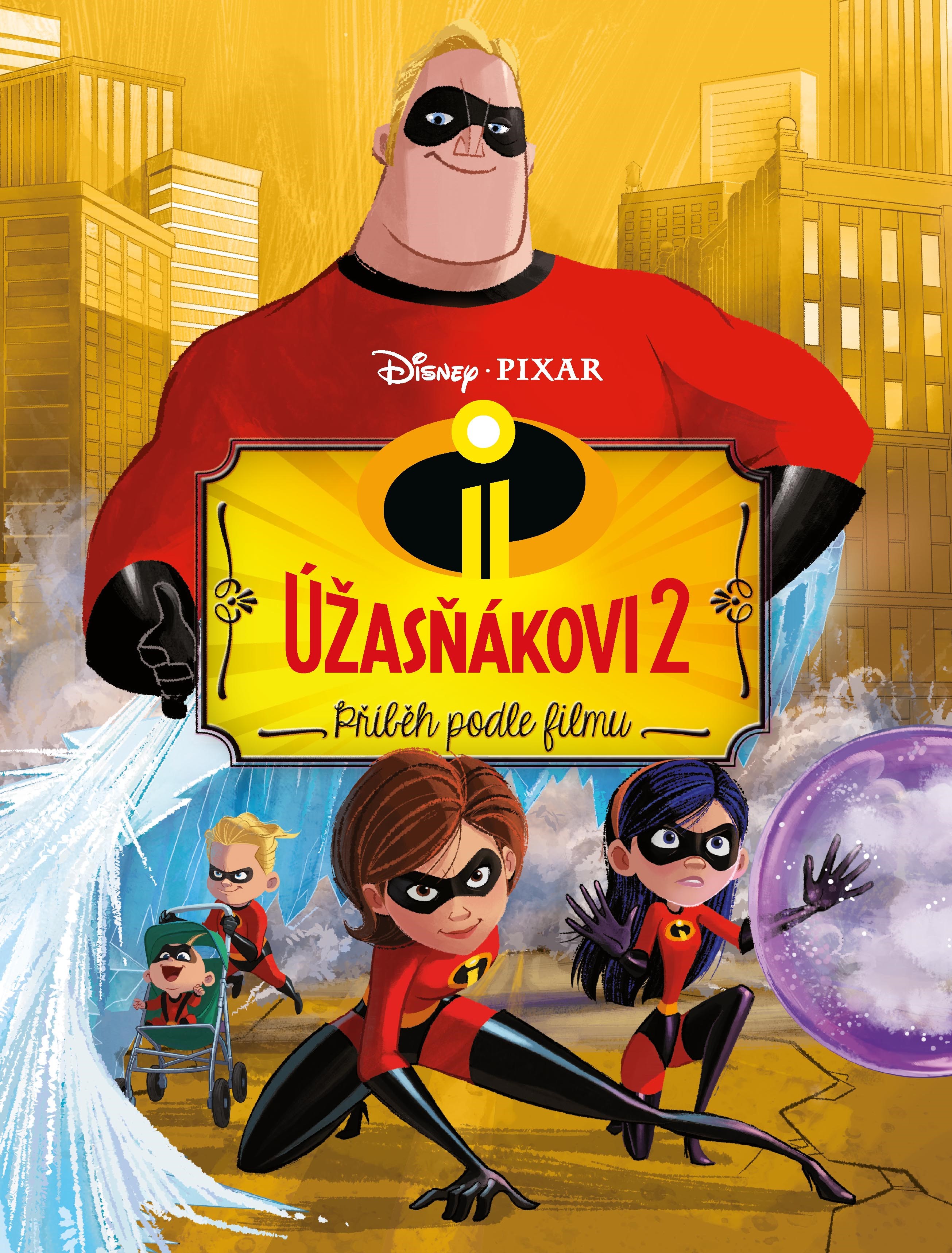 ÚŽASŇÁKOVI 2 - PŘÍBĚH PODLE FILMU