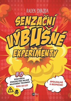 Kniha Senzační výbušné experimenty