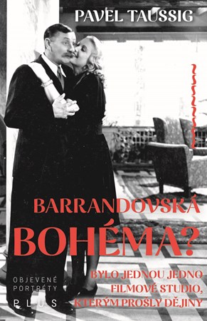 Barrandovská bohéma? | Pavel Taussig