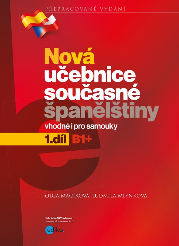 NOVÁ UČEBNICE SOUČASNÉ ŠPANĚLŠTINY, 1. DÍL