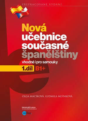 Nová učebnice současné španělštiny, 1. díl | Ludmila Mlýnková, Olga Macíková