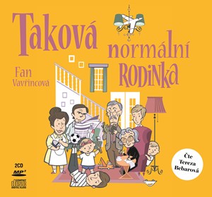 Taková normální rodinka (audiokniha) | Fan Vavřincová, Tereza Bebarová