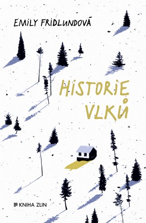 Historie vlků | Pavel Kaas, Emily Fridlundová