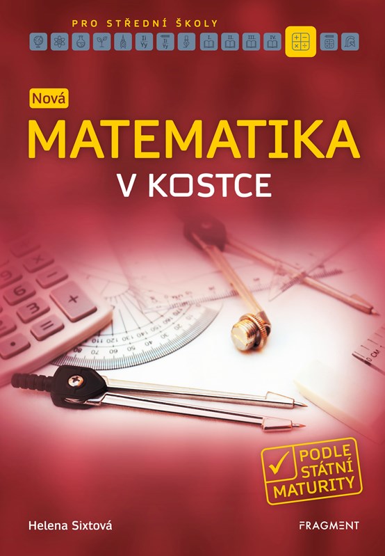 NOVÁ MATEMATIKA V KOSTCE PRO SŠ