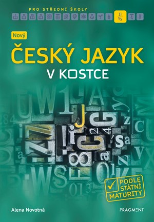 Nový český jazyk v kostce pro SŠ | Alena Novotná