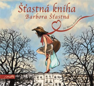 Šťastná kniha (audiokniha) | Barbora Šťastná, Marie Ludvíková