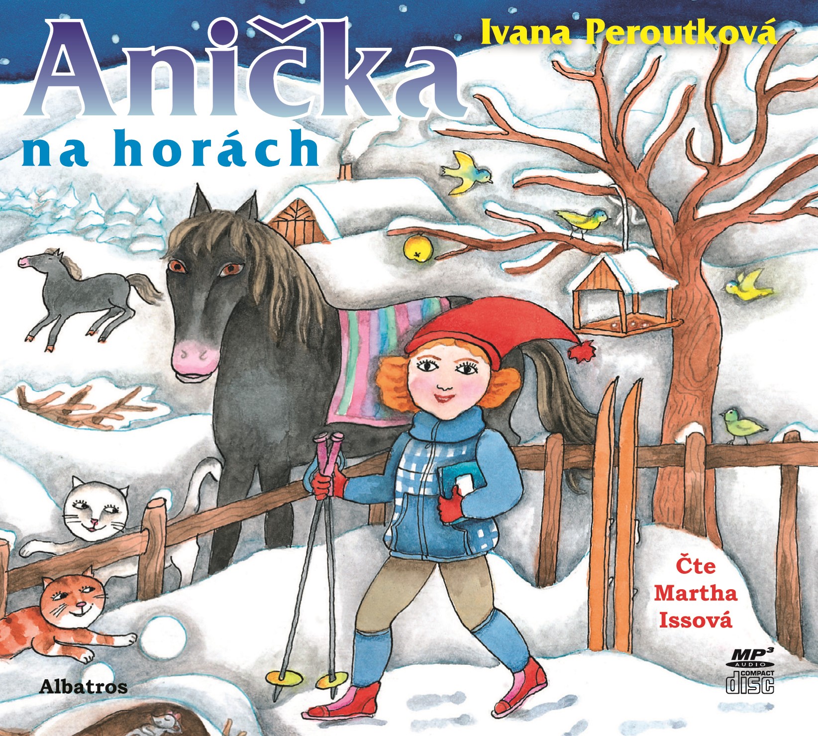 Levně Anička na horách (audiokniha pro děti) | Ivana Peroutková, Martha Issová