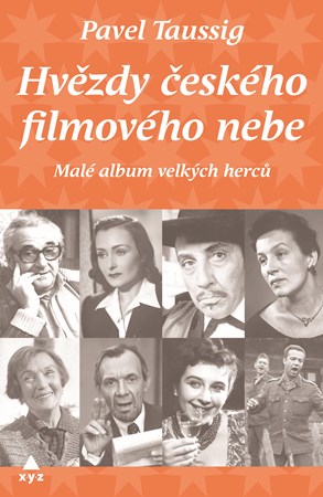 Hvězdy českého filmového nebe | Pavel Taussig