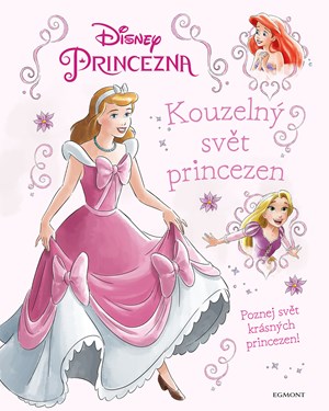 Princezna - Kouzelný svět princezen