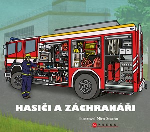 Hasiči a záchranáři | Mirek Vostrý