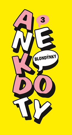 Anekdoty 3: Blondýnky | Kolektiv