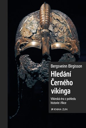 Bergsveinn Birgisson – Hledání Černého vikinga