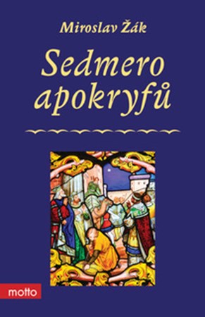 Miroslav Žák – Sedmero apokryfů