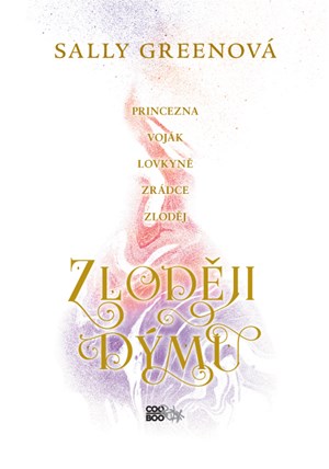 Zloději dýmu | Jana Jašová, Sally Greenová