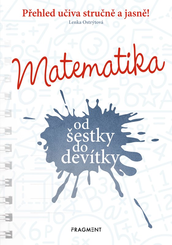 MATEMATIKA OD ŠESTKY DO DEVÍTKY