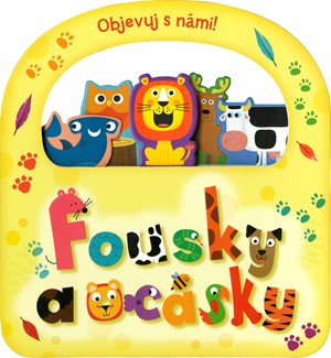 Objevuj s námi! Fousky a ocásky | Kolektiv