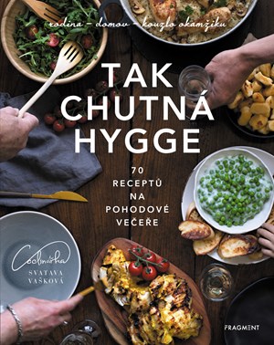 Tak chutná hygge | Svatava Vašková