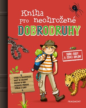 Kniha pro neohrožené dobrodruhy | Paul Beaupere