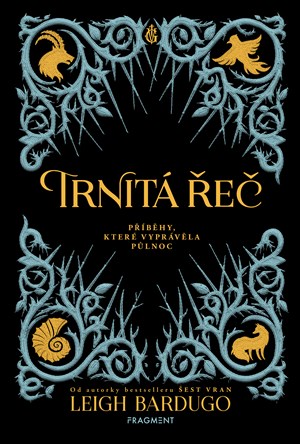 Trnitá řeč | Julie Žemlová, Leigh Bardugo