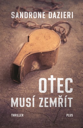Otec musÃ­ zemÅÃ­t