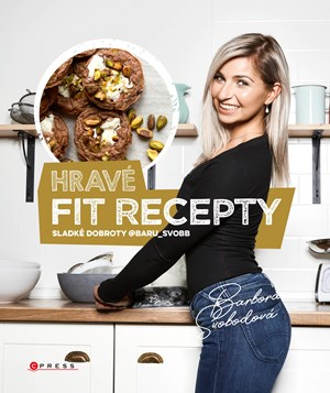 Hravé fit recepty | Barbora Svobodová