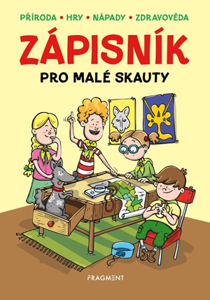 Zápisník pro malé skauty | Zdeněk Chval, Martina Procházková, Martina Honzů