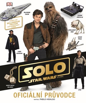 Star Wars - Han Solo Oficiální průvodce | Kolektiv