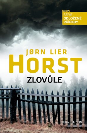 Zlovůle | Kateřina Krištůfková, Jorn Lier Horst