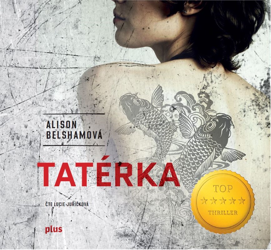 Levně Tatérka (audiokniha) | Alison Belshamová, Lucie Juřičková