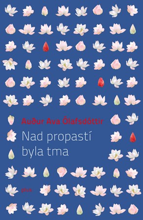 Nad propastí byla tma | Audur Ava Ólafsdóttir, Martina Kašparová