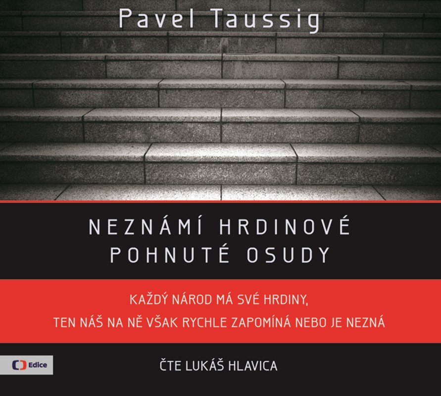 NEZNÁMÍ HRDINOVÉ CD (AUDIOKNIHA)