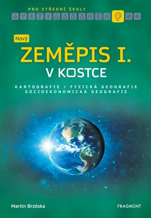 Nový zeměpis v kostce pro SŠ I. | Martin Brzóska