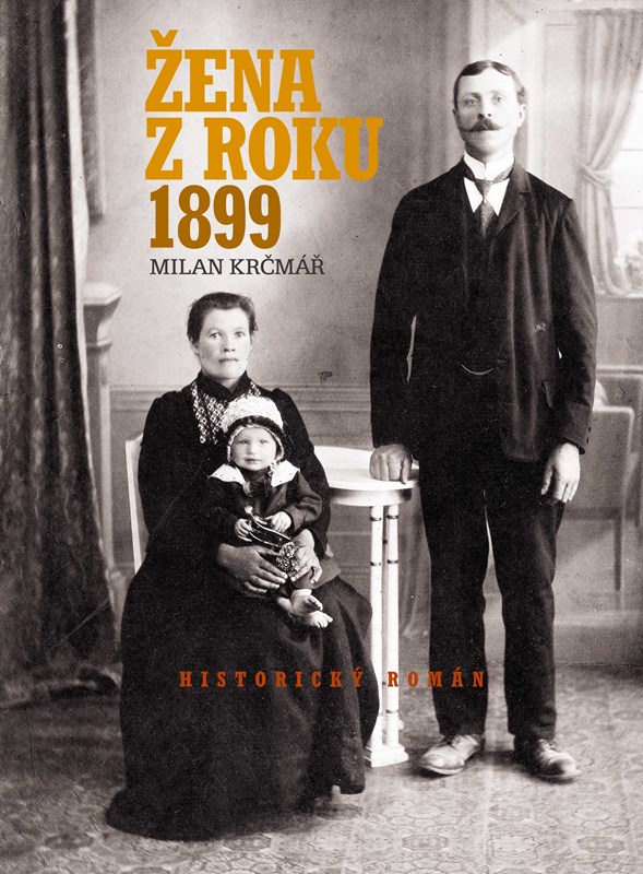 ŽENA Z ROKU 1899