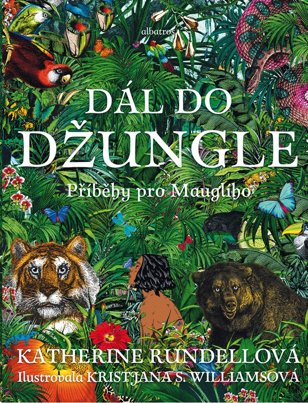 Levně Dál do džungle | Katherine Rundellová