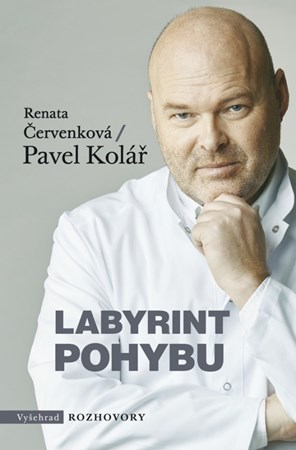 Labyrint pohybu | Pavel Kolář, Renata Červenková, Radek Petříček
