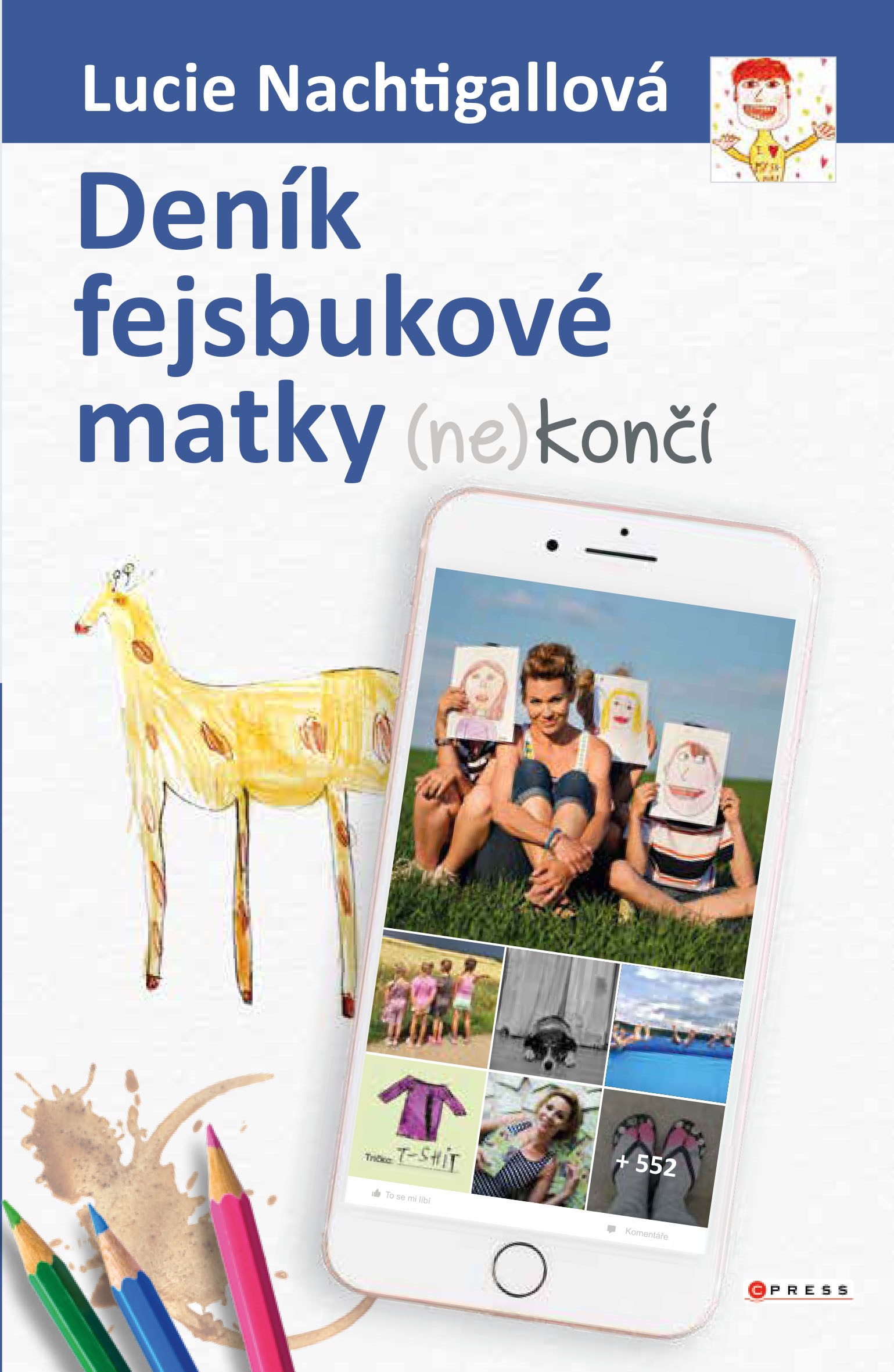 DENÍK FEJSBUKOVÉ MATKY (NE)KONČÍ