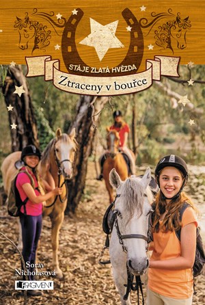 Soraya Nicholasová – Stáje Zlatá hvězda – Ztraceny v bouřce