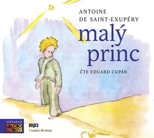 Malý princ (audiokniha) | Antoine de Saint-Exupéry, Eduard Cupák