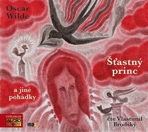 Šťastný princ a jiné pohádky (audiokniha) | Oscar Wilde, Vlastimil Brodský