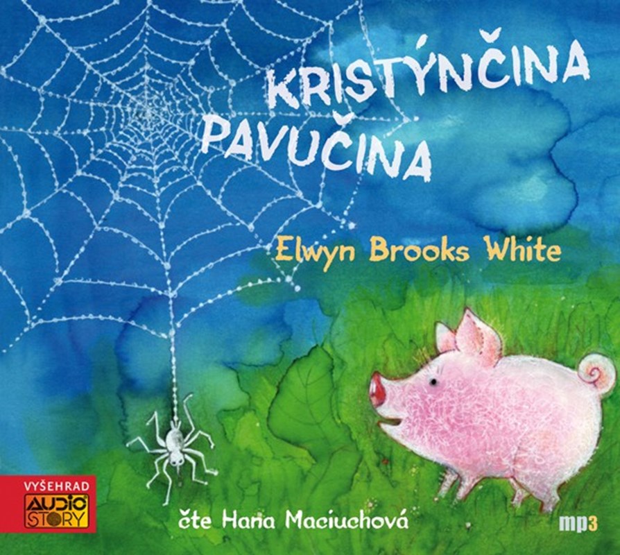 Levně Kristýnčina pavučina (audiokniha pro děti) | Elwyn Brooks White, Hana Maciuchová