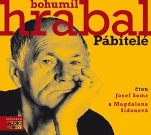 Pábitelé (audiokniha) | Bohumil Hrabal, Josef Somr, Magdalena Sidonová