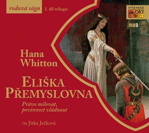 Eliška Přemyslovna (audiokniha) | Hana Whitton, Jitka Ježková