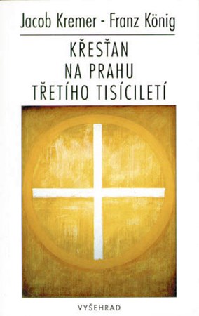 Křesťan na  prahu třetího tisíciletí