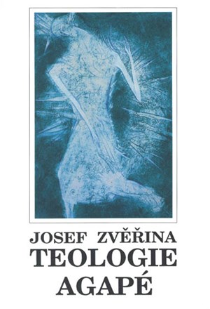 Teologie Agapé I.
